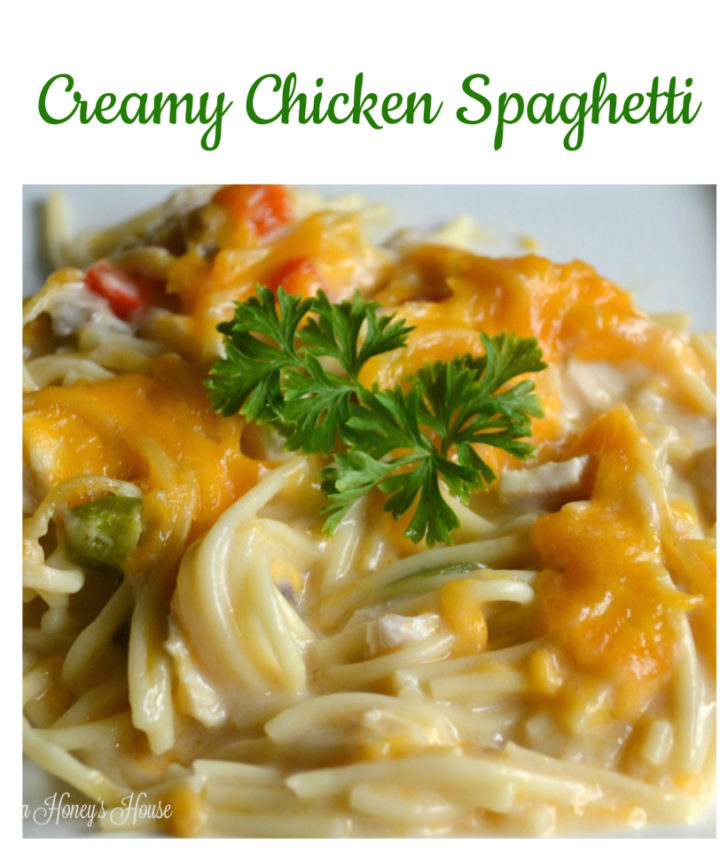 Creamy Chicken Spaghetti - GRANDMA HONEY'S HOUSE