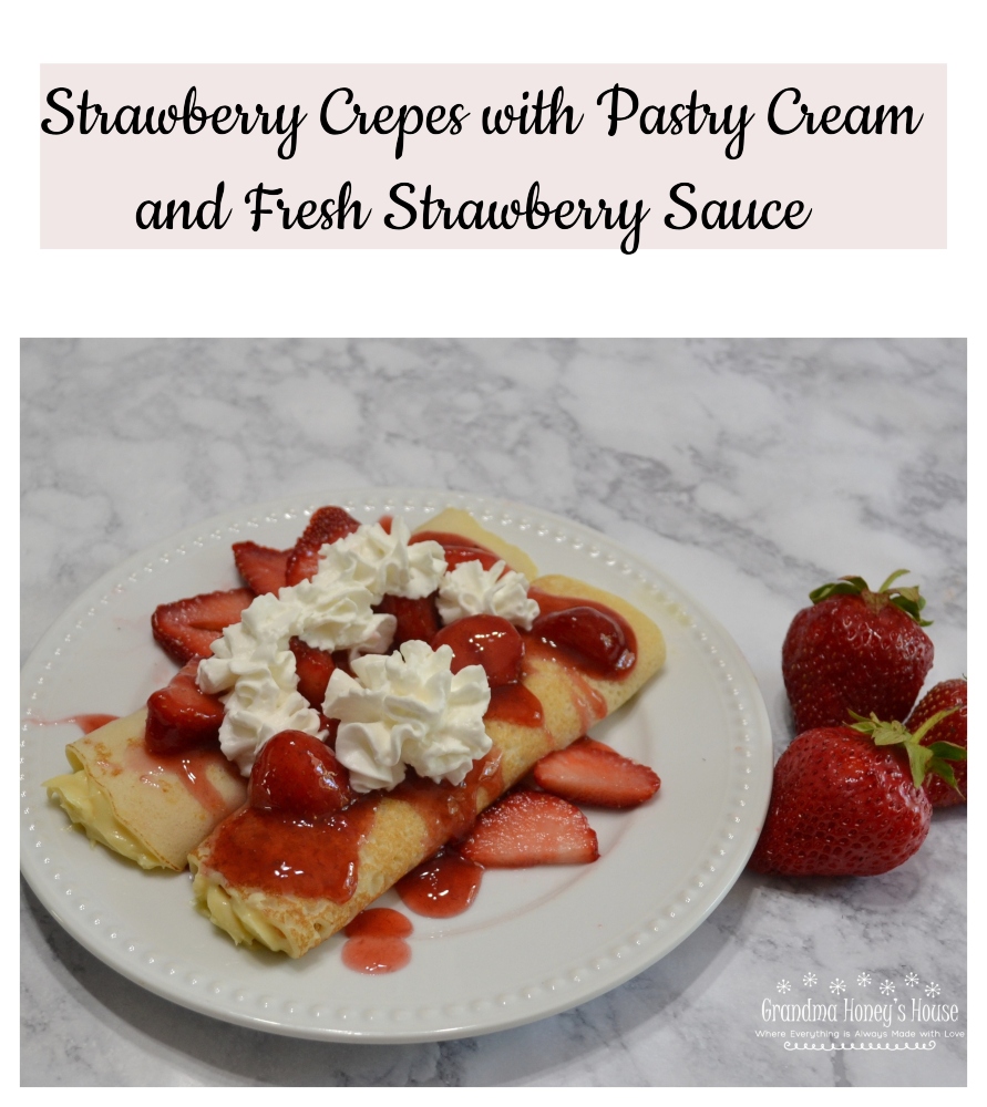 Strawberry Crepes with Pastry Cream and Fresh Strawberries