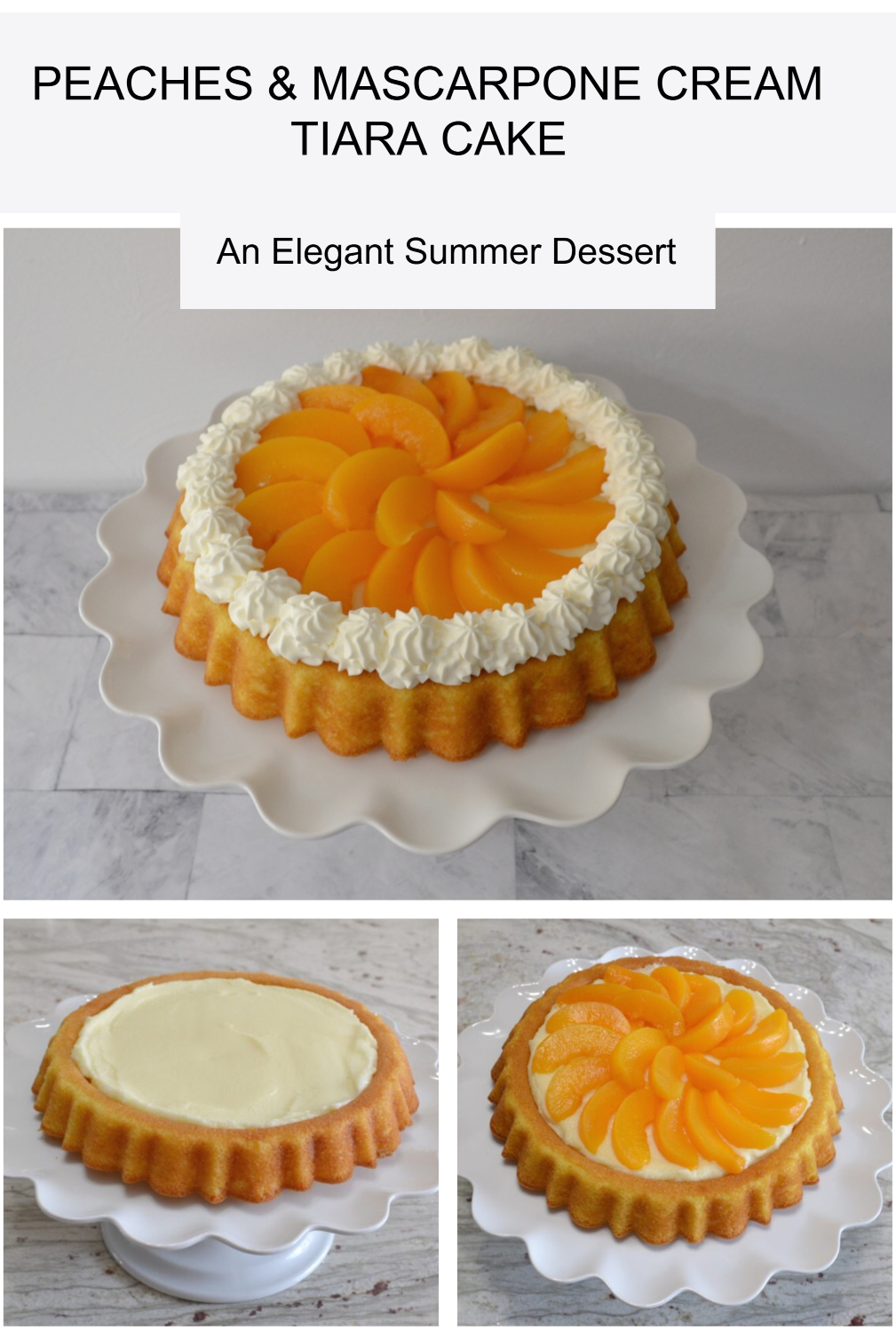 This Peaches and Mascarpone Cream Tiara Cake is a beautiful spring or summertime dessert