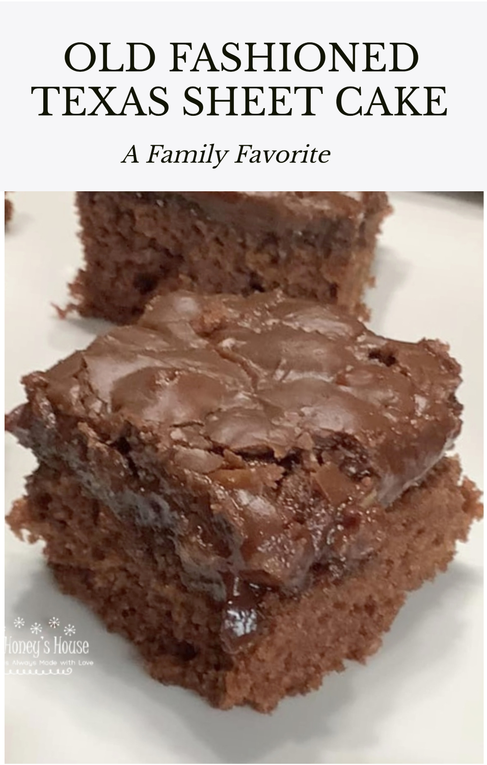 The Best Texas Sheet Cake, rich, soft, delicious. An old fashioned recipe.