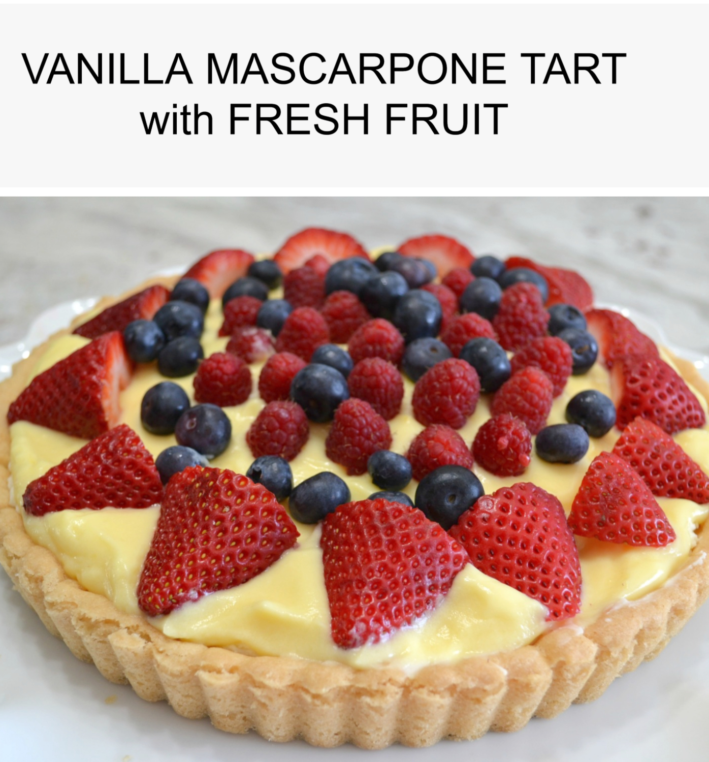 Vanilla Mascarpone Tart with fresh fruit. (Easy & Elegant Dessert). A refrigerated cookie dough crust, sweetened mascarpone layer, instant pudding and topped with fresh fruit.